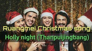Ruangmei Christmas song Thanpui jingbang by TR.Gan