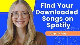 How to Listen to Downloaded Music on Spotify