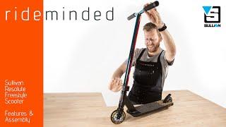 Rideminded presents | Sullivan Resolute Pro Scooter - Features & Assembly