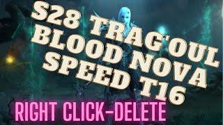 Diablo 3 Season 28 Necromancer Trag'oul Blood Nova Speed T16 Build