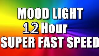 Color changing mood Light (12-hours- Super Fast Speed) Multi Colour Screen relaxing Rainbow Colors 