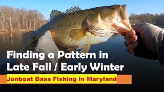 Finding a Pattern: Late Fall / Early Winter Jonboat Bass Fishing in Maryland Reservoir