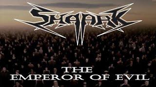 SHAARK - The Emperor of Evil (Lyric Video)