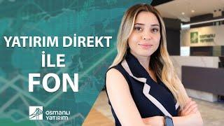 Yatırım Direkt ile Fon | Elif Turgut