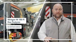 Wirtgen W 150 Fi: Detailed Walkthrough and Key Features