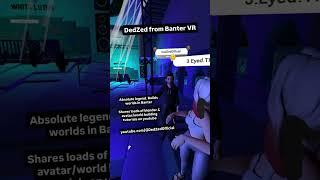 DedZed from BanterVR - Horizon Worlds