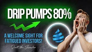 Drip Network Price Pumps 80% !!!