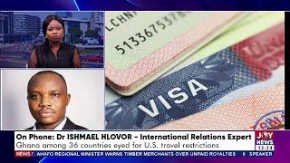 USA Travel Restrictions: Ghana among 36 countries eyed for US travel restrictions | Weekend News