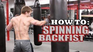 How to: Spinning Back Fist (like Bas Rutten)