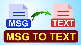 How to Convert MSG to TXT files to Extract Outlook MSG Emails as Plain Text Files?