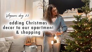 decorating our apartment for Christmas & shopping | Vlogmas Day 21