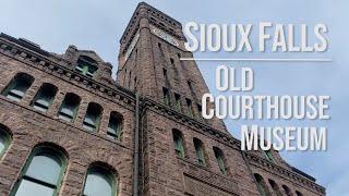 Sioux Falls Old Courthouse Museum