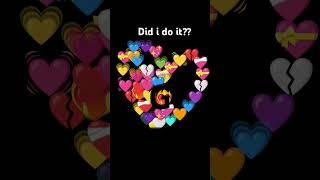 did I do it??#short#7isthebest#heart#letter#loveyall#subscribe!