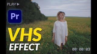 VHS Effect Premiere Pro | Premiere Pro Tutorial  (Beginner)