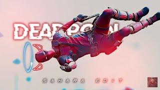 Deadpool Edit Video || Sahara audio Edit || By Technical Editz || 4K 60 Fps Video | #video #deadpool