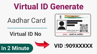 Aadhar VID no Generate Aadhar Virtual ID generated How to generate  vid number