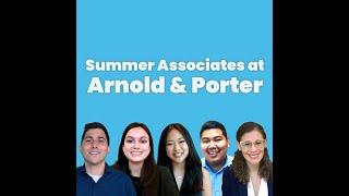 Summer Associates at Arnold & Porter