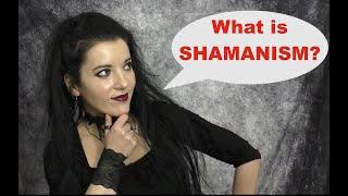 What is SHAMANISM? Who is the Shaman? Academic debate