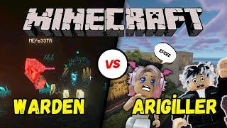 ARIGİLLER WARDEN'A SAVAŞ AÇTIYUSUF ARIARIGİLLERMINECRAFT RP (AYŞEM ECE ARI)