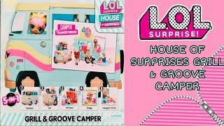 LOL SURPRISE HOUSE OF SURPRISES GRILL & GROOVE CAMPER *NEW VEHICLE ALERT*