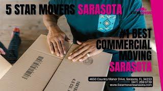 #1 Best Commercial Moving Sarasota | 5 Star Movers Sarasota | www.5starmoverssarasota.com