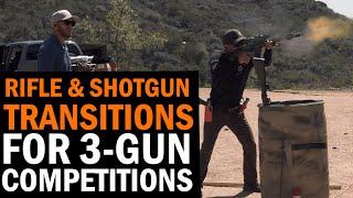 Rifle and Shotgun Transitions for 3-Gun Competitions with Joe Farewell