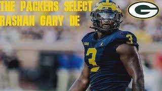 2019 NFL Draft: The Packers Select Rashan Gary DE Michigan
