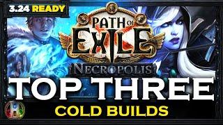 [PoE 3.24] TOP 3 COLD BUILDS - NECROPOLIS LEAGUE - PATH OF EXILE - POE BUILDS