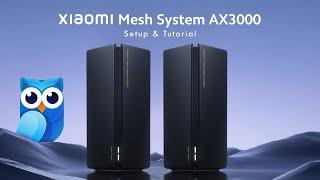 Tutorial: How to Set up your Xiaomi Mesh AX3000