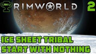 A bed for a Cannibal - Rimworld Ice Sheet Tribal Episode 2 [Rimworld Beta 18 Ice Sheet Challenge]