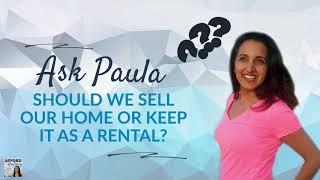 Selling a House vs. Keeping as a Rental?  | Podcast | Audio-only