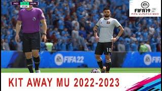 FIFA 19 | NEW KITS AWAY MANCHESTER UNITED 2022-2023 | FIFA VLPATCH MOD