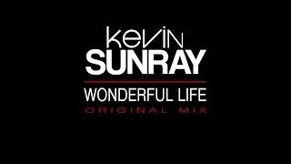 Kevin Sunray feat. Tasos Fotiadis - Wonderful Life [2008]