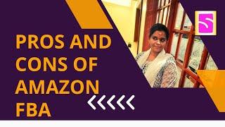 AMAZON FBA, PROS AND CONS OF SELLING  IN AMAZON FBA/#sandhiya#sanecom#onlinebusiness