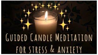 Guided Candle Meditation // Meditation for Stress & Anxiety