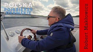 „Pojezierze Drawskie" - ROBERT MAKŁOWICZ POLSKA odc.233