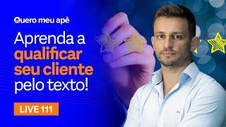 #live111 - Aprenda a qualificar seu cliente pelo texto