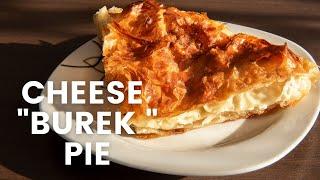 Wow…It’s Better Than I Expected - can eat Cheese Burek all the time! Simple and so easy to make.