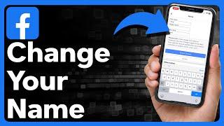 How To Change Facebook Name On iPhone