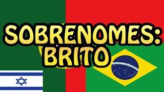 Sobrenomes: Brito / Britto