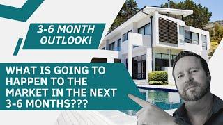 TEMECULA, MURRIETA AND MENIFEE 3-6 MONTH OUTLOOK FOR THE REAL ESTATE MARKET