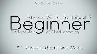 Additional Maps - 8 Intro - Noob to Pro Unity Shader Writing in Unity 4 beginner