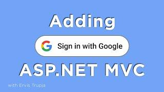 Add Sign in with Google in Your ASP.NET MVC App: Step-by-step Tutorial