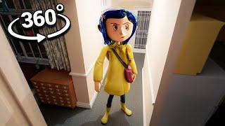 360° CORALINE Breaks into YOUR House! 2