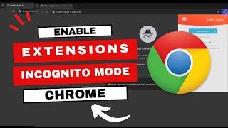 Google Chrome: How To Enable Extensions In Incognito Mode - Enable Extensions In Incognito Mode