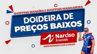 Doideira de Preços Baixos na Narciso Enxovais do Manaíra Shopping e Mangabeira Shopping