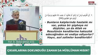 485) ÇIKARLARINA DOKUNDUĞU ZAMAN DA MÜSLÜMAN MISIN? | Abdurrahman Ateş