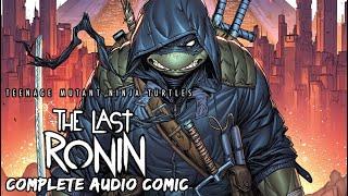 Teenage Mutant Ninja Turtles: The Last Ronin (Complete Audio Comic)