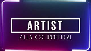 Zilla x 23 Unofficial - Artist [lyrics] | GRM Daily 2020