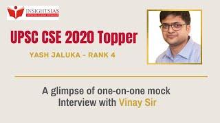 Mr. Yash Jaluka, Rank 4 UPSC CSE 2020 : Mock Interview (Sample) with Vinay Sir